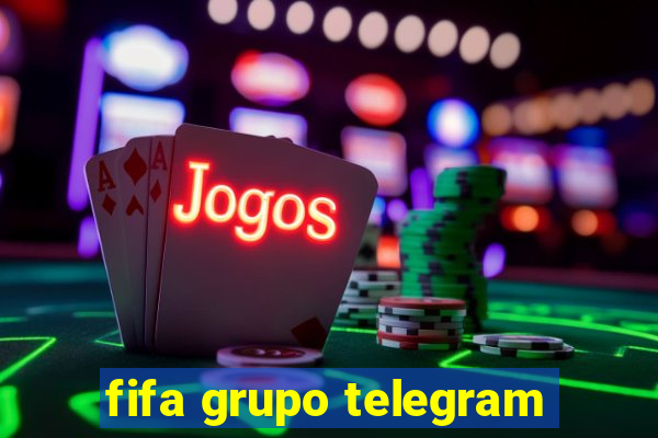 fifa grupo telegram